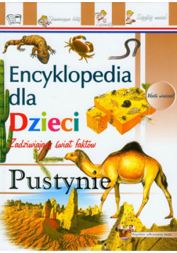 Pustynie Encyklopedia dla dzieci