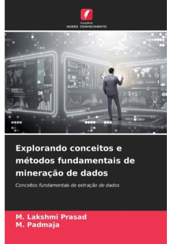 Explorando conceitos e métodos fundamentais de mineração de dados