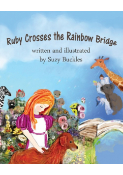 Ruby Crosses the Rainbow Bridge