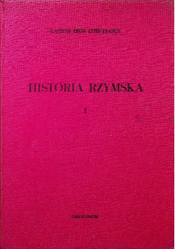 Historia rzymska Tom I