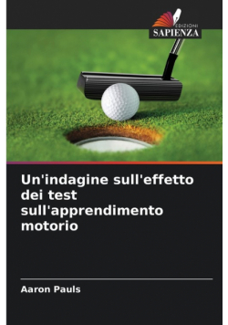 Un'indagine sull'effetto dei test sull'apprendimento motorio