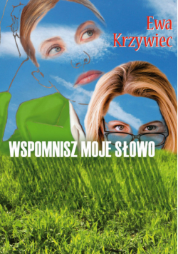 Wspomnisz moje słowo