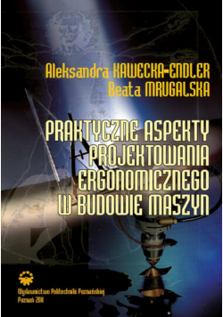 Praktyczne aspekty projektowania ergonomicznego w budowie maszyn