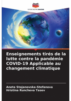 Enseignements tirés de la lutte contre la pandémie COVID-19 Applicable au changement climatique