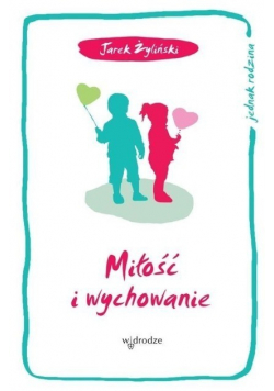 Miłość i wychowanie