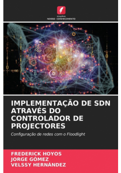 Implementação De Sdn Através Do Controlador De Projectores