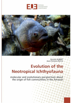 Evolution of the neotropical ichthyofauna