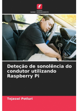 Deteção de sonolência do condutor utilizando Raspberry Pi