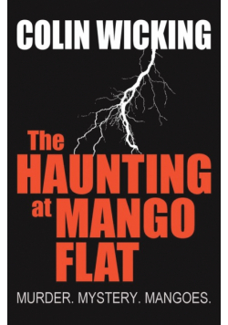 The Haunting at Mango Flat