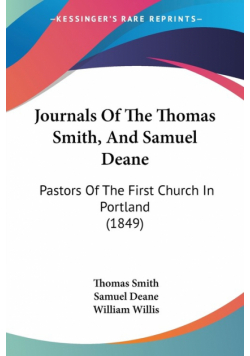 Journals Of The Thomas Smith, And Samuel Deane