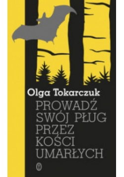 Prowadź swój pług przez kości umarłych