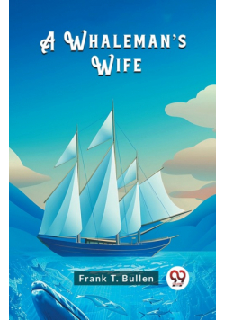 A Whaleman's Wife
