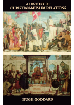 A History of Christian-Muslim Relations