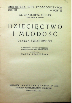 Dziecięctwo a młodość 1933 r.