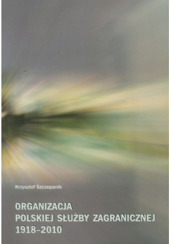 Organizacja polskiej służby zagranicznej 1918-2010