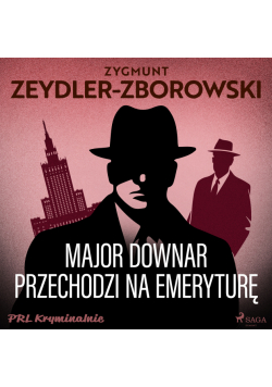 Major Downar przechodzi na emeryturę