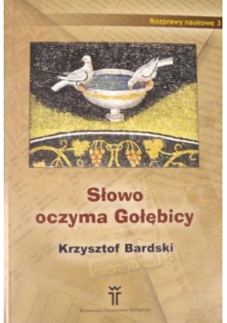 Słowo oczyma Gołębicy