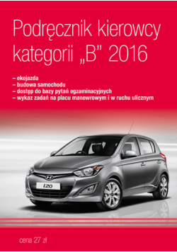 Podręcznik kierowcy kategorii B 2016