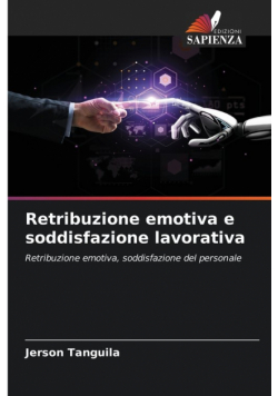Retribuzione emotiva e soddisfazione lavorativa