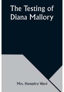 The Testing of Diana Mallory