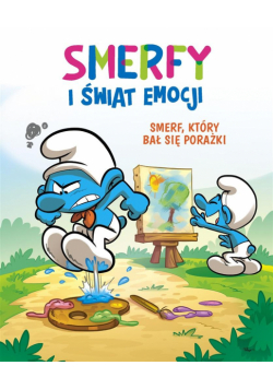 Smerfy i świat emocji Tom 1 Smerf, który bał się ciemności