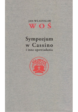 Sympozjum w Cassino i inne opowiadania