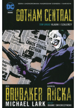 Gotham Central Tom 2 Klauni i szaleńcy
