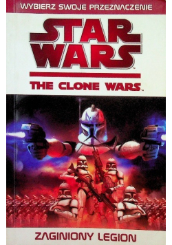 Star Wars The clone Wars Zaginiony Legion