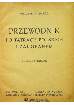 Przewodnik Po Tatrach Polskim i Zakopanem 1919 r.