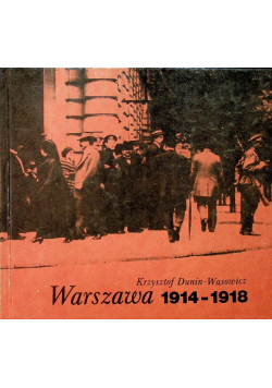 Warszawa 1914 - 1918