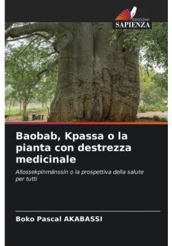 Baobab, Kpassa o la pianta con destrezza medicinale