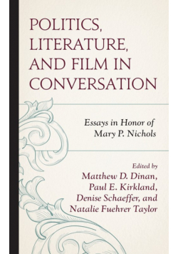 Politics, Literature, and Film in Conversation