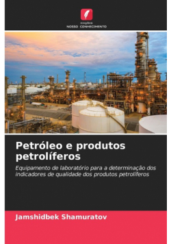 Petróleo e produtos petrolíferos