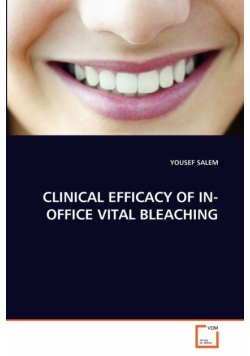 Clinical Efficacy Of In-Office Vital Bleaching