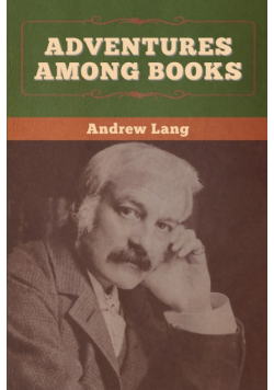 Adventures among Books