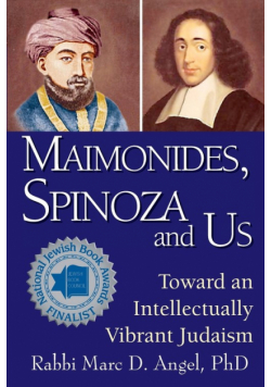 Maimonides, Spinoza and Us