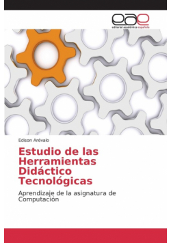 Estudio de las Herramientas Didáctico Tecnológicas