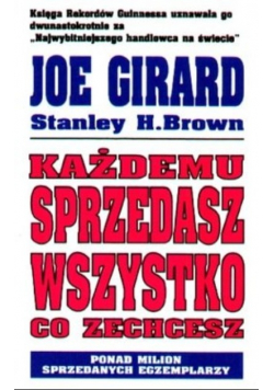 Każdemu sprzedasz wszystko co zechcesz