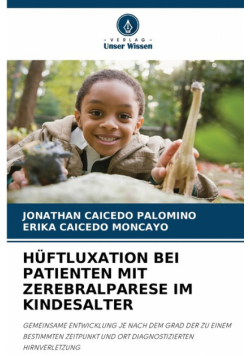 Hüftluxation Bei Patienten Mit Zerebralparese Im Kindesalter