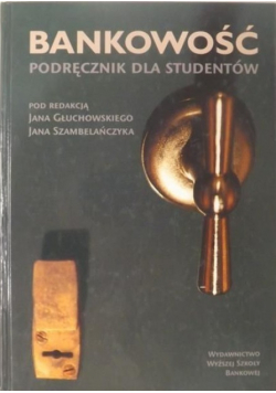 Bankowość   Podręcznik dla studentów