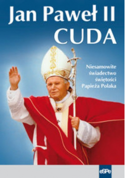 Jan Paweł II Cuda