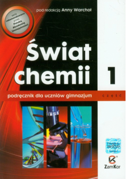 Świat chemii. Podręcznik. Część 1