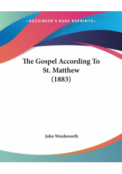 The Gospel According To St. Matthew (1883)
