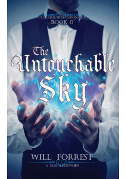 The Untouchable Sky