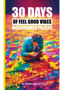 30 Days of Feel Good Vibes Wordsearch Puzzles