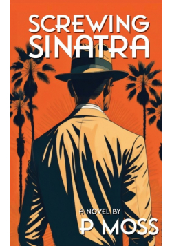 Screwing Sinatra