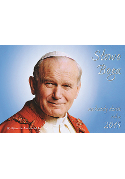 Słowo Boga na każdy dzień roku 2015 Jan Paweł II