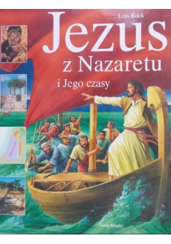 Jezus z Nazaretu i Jego czasy