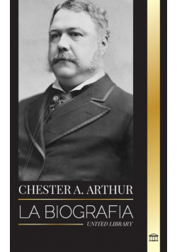 Chester A. Arthur