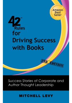 42 Rules for Driving Success With Books (2nd Edition)